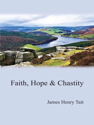 cover image of Faith, Hope & Chastity